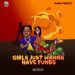 MUSIC: Naira Marley – Girls Just Wanna Have Funds 38 Naira Marley Girls Just Wanna Have Funds Mp3 Download