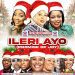 Royal Entertainment Ileri Ayo (Promise Of Joy) Mp3 Download