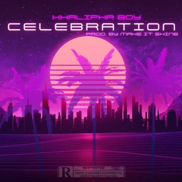 KHALIPHA BOY CELEBRATION Mp3 Download 