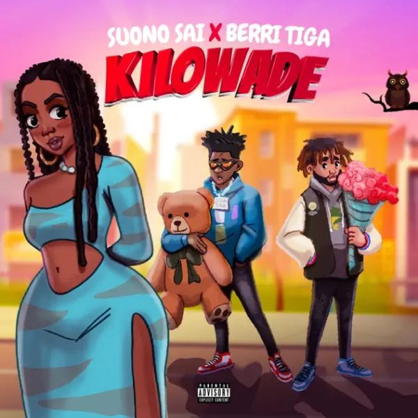 Suono Sai Kilowade ft Berri Tiga Mp3 Download 