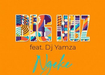 Big Nuz Ngeke ft. DJ Yamza Mp3 Download
