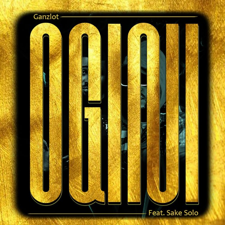 Ganzlot Ft. Sake Solo Ogini Mp3 Download