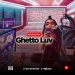 MUSIC: Majik Bwoy – Ghetto Luv 38 Majik Bwoy Ghetto Luv Mp3 Download