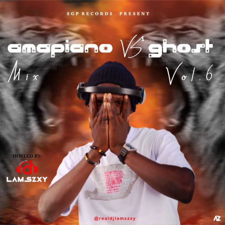 Dj LaMszXy Amapiano Vs Ghost Mix Vol.6 Mp3 Download
