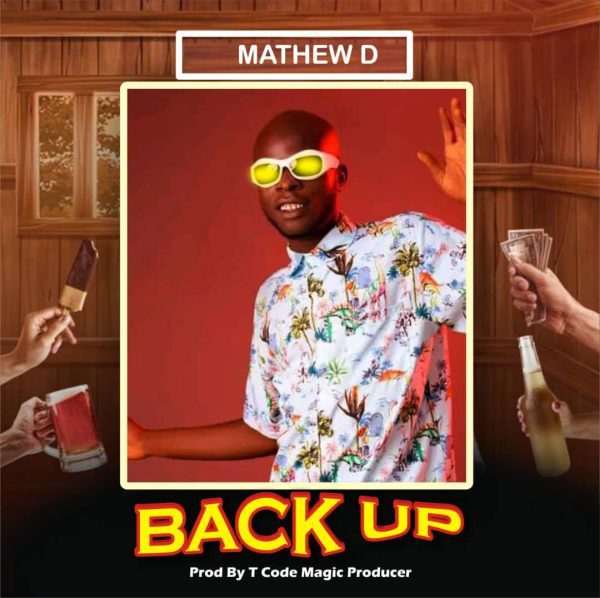 Mathew D BackUp Mp3 Download