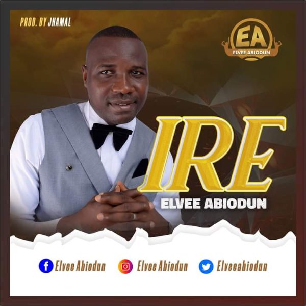 Elvee Abiodun Ire Mp3 Download 