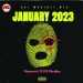 MIXTAPE: NGT Monthly Mix January 2023 39 NGT Monthly Mix January 2023 Mp3 Download