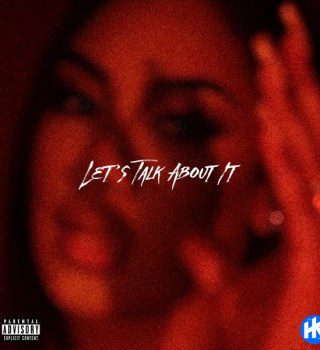 Queen Naija Let’s Talk About It Mp3 Download