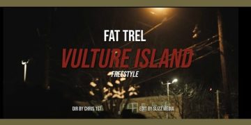 MUSIC: Fat Trel – Vulture Island Freestyle 1 Fat Trel Vulture Island Freestyle Mp3 Download