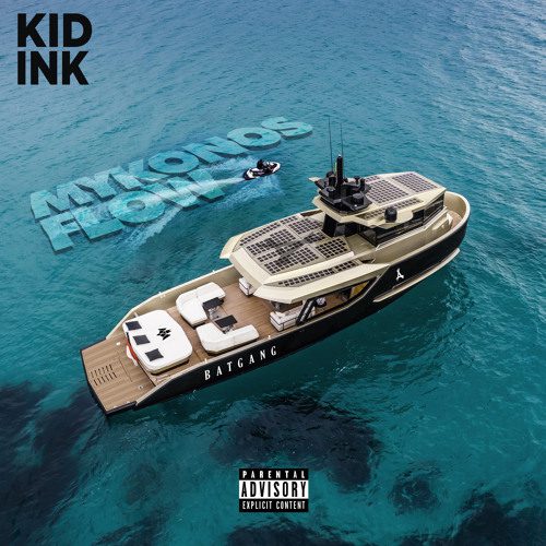 Kid Ink Mykonos Flow Mp3 Download