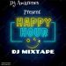DJ Awarenex Happy Hour Mixtape Mp3 Download