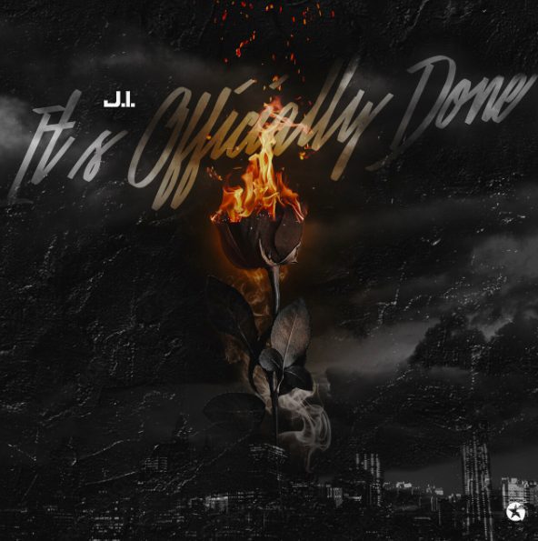 J.I It’s Officially Done Mp3 Download