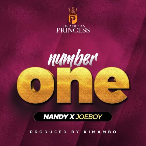 Nandy Ft Joeboy Number One Mp3 Download