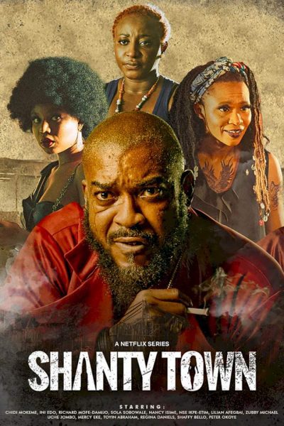 Shanty Town Season 1 Episode 1 Mp4 Download