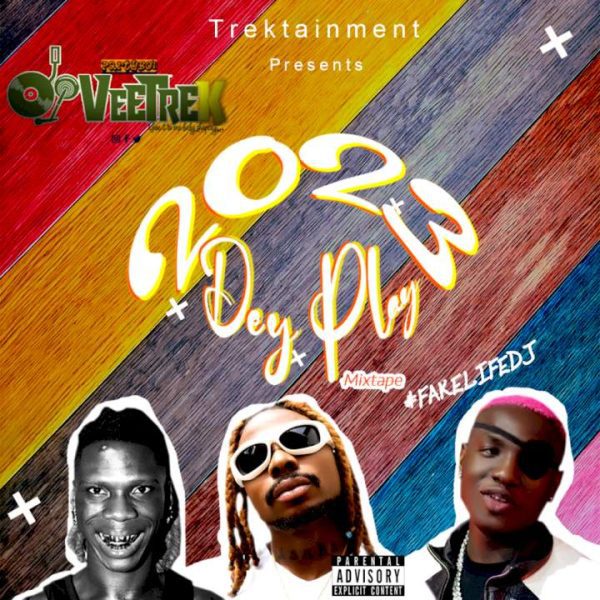 DJ VeeTrek 2023 Dey Play Mixtape Mp3 Download 