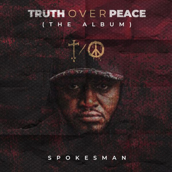 Spokesman Truth Over Peace Zip Download