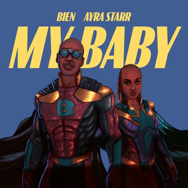 Bien My Baby ft. Ayra Starr Mp3 Download 