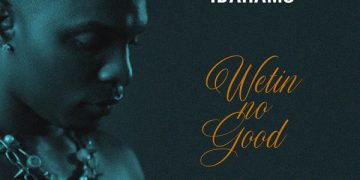 Idahams Wetin No Good Mp3 Download