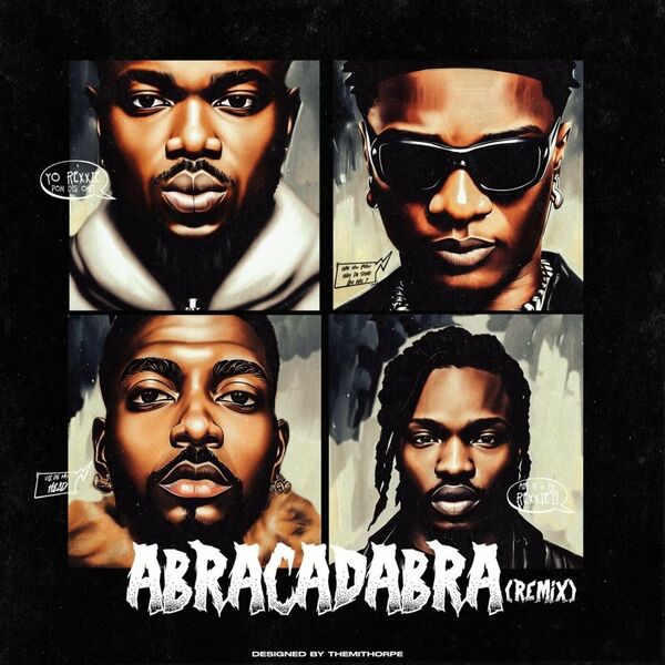 Rexxie Abracadabra (Remix) ft. Wizkid, Naira Marley, Skiibii Mp3 Download