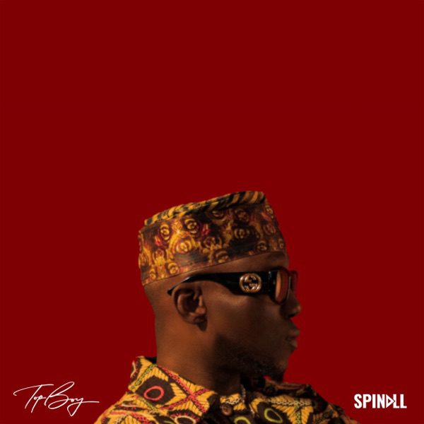 SPINALL Top Boy Mp3 Download 