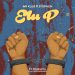 MUSIC: Mr Kleb x Stephen OBIDIENTS – ELU P 38 Mr Kleb x Stephen OBIDIENTS ELU P Mp3 Download