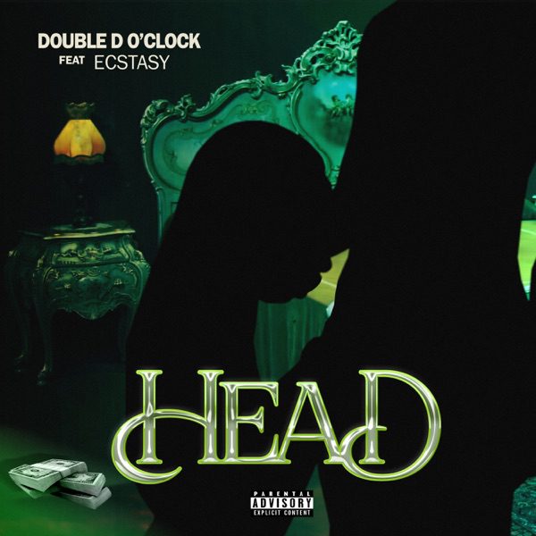 Double D O’clock Head ft. Ecstasy Mp3 Download 