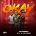 M-fasa x DKD & Jackbaby Okay Mp3 Download