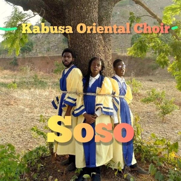 Kabusa Oriental Choir Soso (Choir Version) Mp3 Download