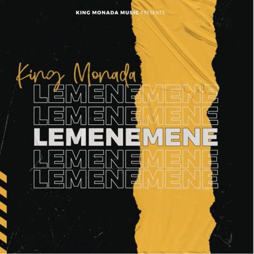 King Monada Lemenemene Mp3 Download