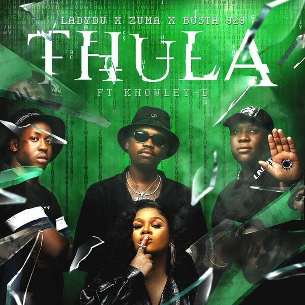 Lady Du Thula ft. Zuma, Busta 929, KNOWLEY-D Mp3 Download 