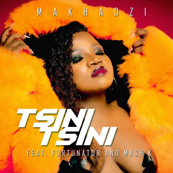 Makhadzi Tsini Tsini ft. Fortunator, Mash K Mp3 Download 