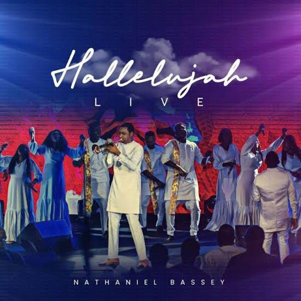 Nathaniel Bassey Hallelujah Album Zip Download 