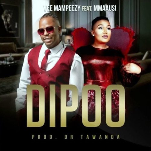 Vee Mampeezy Dipoo ft. Mmaausi Mp3 Download 