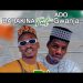 MUSIC: BARAKINA Ft. ADO GWANJA – Ba Gashi Ba
