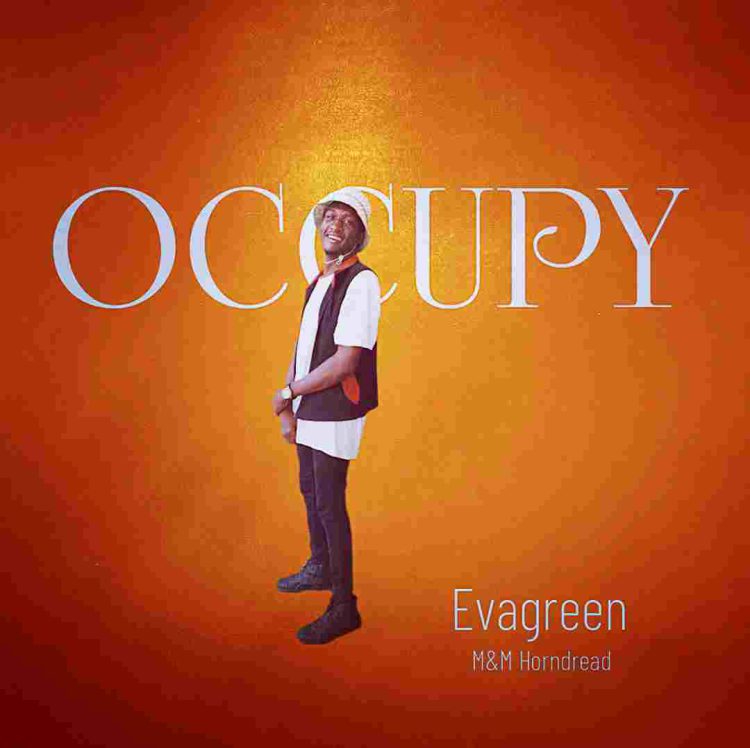 Evergreen Occupy Mp3 Download