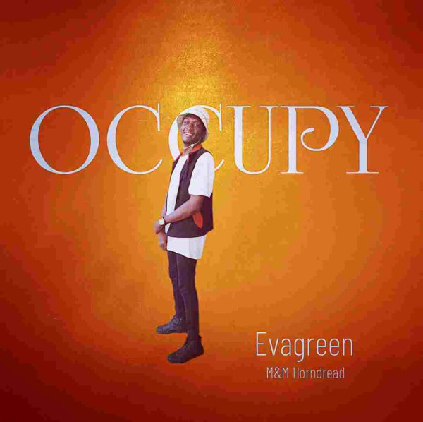 Evergreen Occupy Mp3 Download 