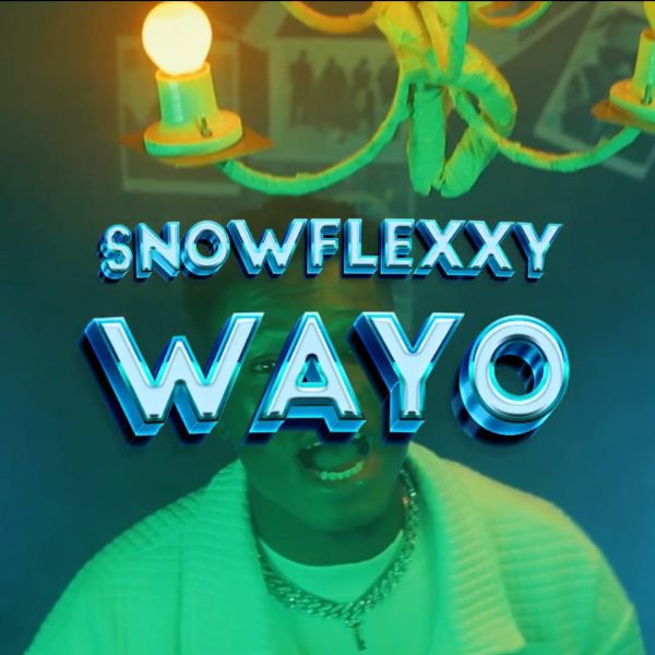 Snowflexxy  Wayo Mp4 Download 