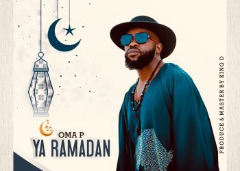 MUSIC: Oma P – Ya Ramadan