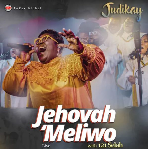 Judikay Jehovah ‘Meliwo ft. 121Selah Mp3 Download 