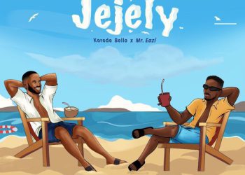 Korede Bello, Mr Eazi Jejely Mp3 Download