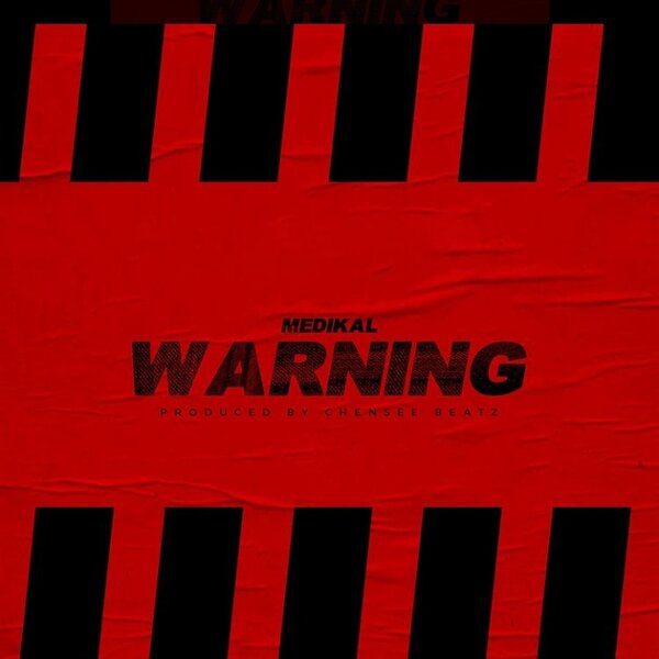 Medikal Warning Mp3 Download