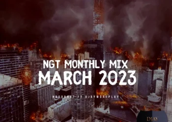 NGT Monthly Mix (March 2023 Edition) Nagornet & Djaymoreplay Mp3 Download