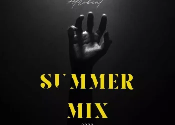 MIXTAPE: DJ Toski – 2023 Summer Afrobeat Mix