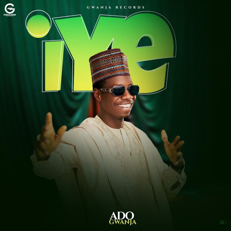 Ado Gwanja Iye Mp3 Download
