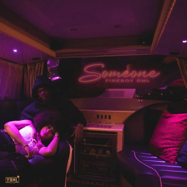 MUSIC: Fireboy DML – Someone