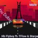 MUSIC: Hb Flyboy Ft. Tflow & Starpee – Dubu Dubu 38 Hb Flyboy Ft. Tflow & Starpee Dubu Dubu Mp3 Download