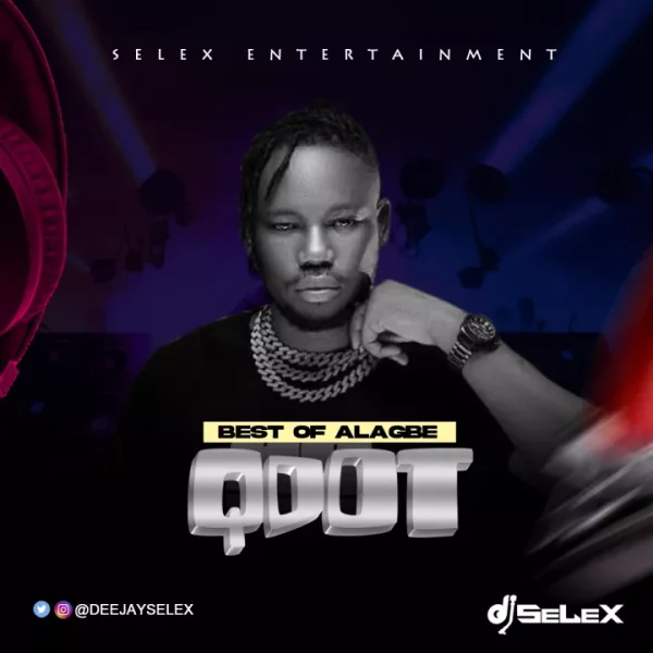 MIXTAPE: DJ Selex – Best of Qdot Mixtape