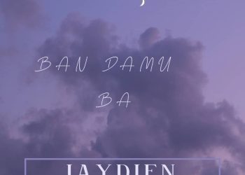 Jaydien Ban Damu Ba Mp3 Download