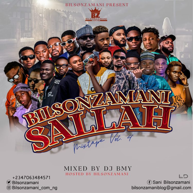 MIXTAPE: BILSONZAMANI FEAT. DJ BMY – SALLAH MIXTAPE VOL.04 (HOSTED BY BILSONZAMANI)