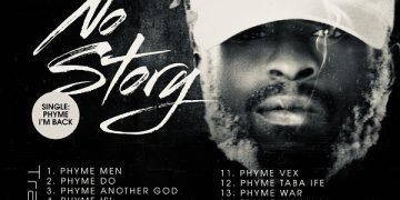 ALBUM: Phyme – No Story 1 Phyme No Story Zip Download